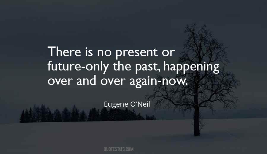Quotes About Time Past Present And Future #1009975