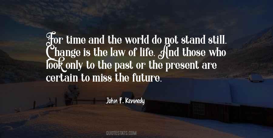 Quotes About Time Past Present And Future #1115977