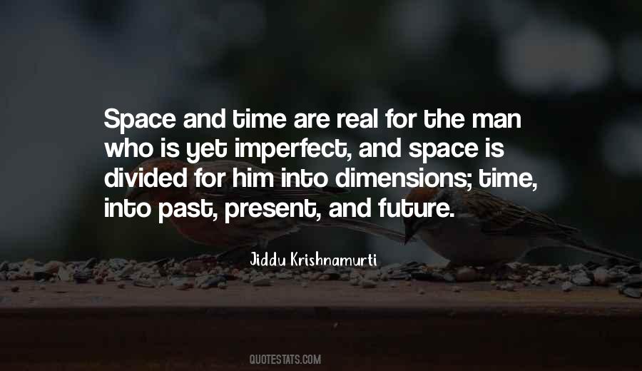 Quotes About Time Past Present And Future #366477