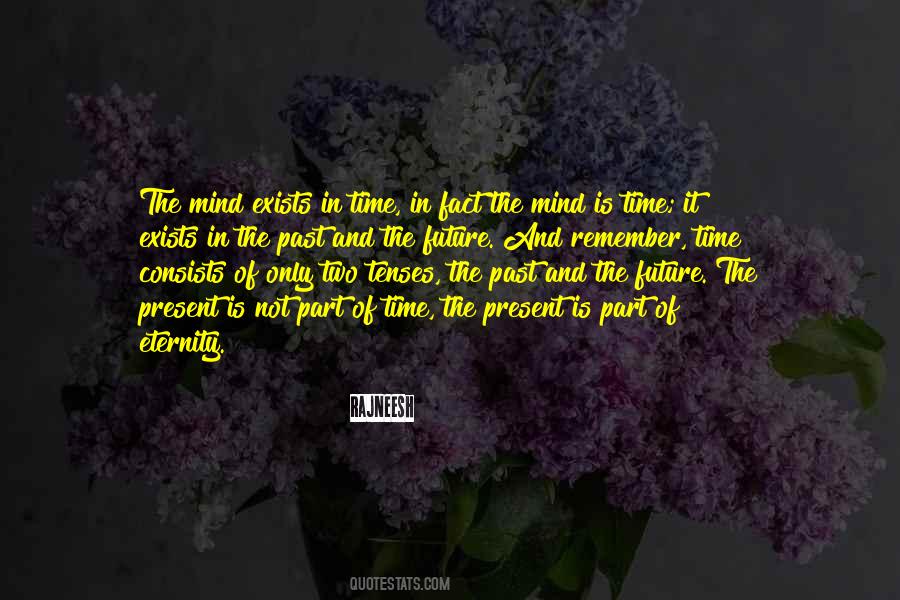 Quotes About Time Past Present And Future #494024