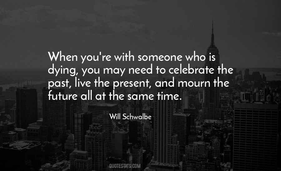 Quotes About Time Past Present And Future #685851