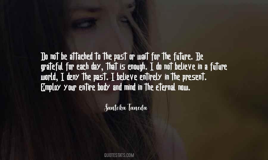 Quotes About Time Past Present And Future #745205