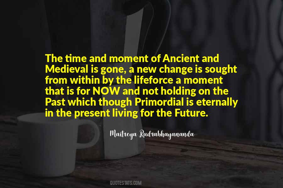 Quotes About Time Past Present And Future #828034