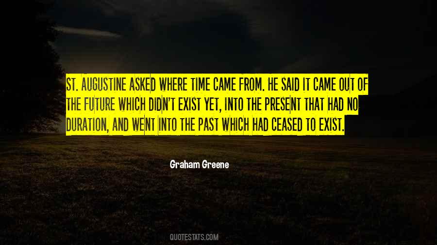 Quotes About Time Past Present And Future #859934