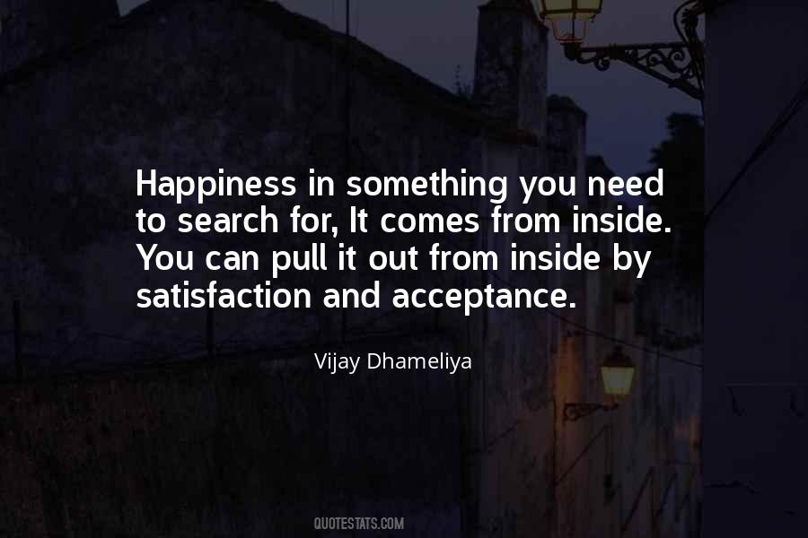 Quotes About Satisfaction Happiness #913484