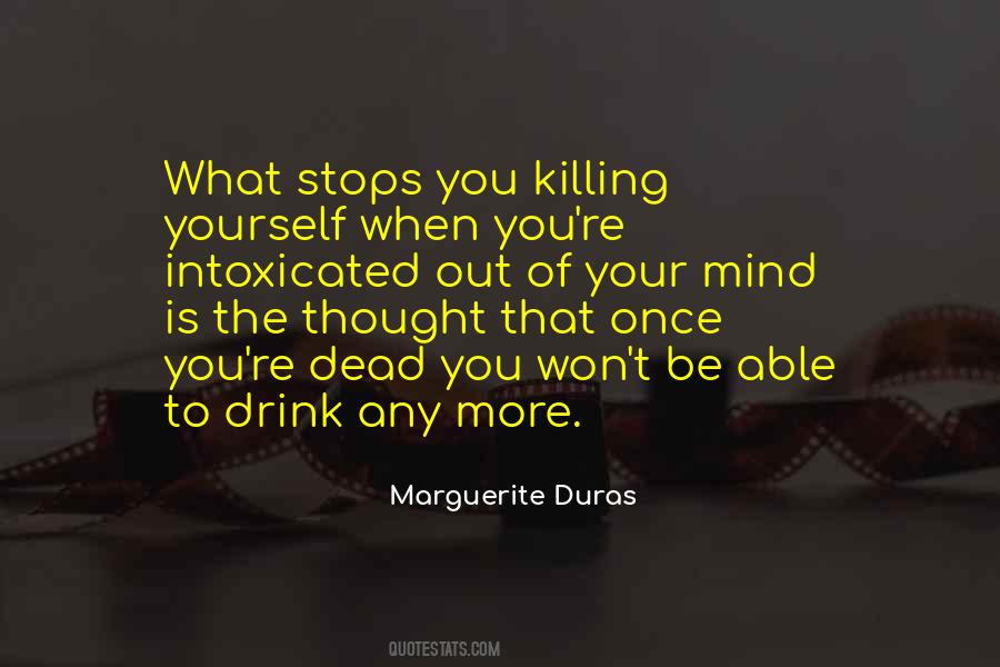 Killing Yourself Quotes #151480