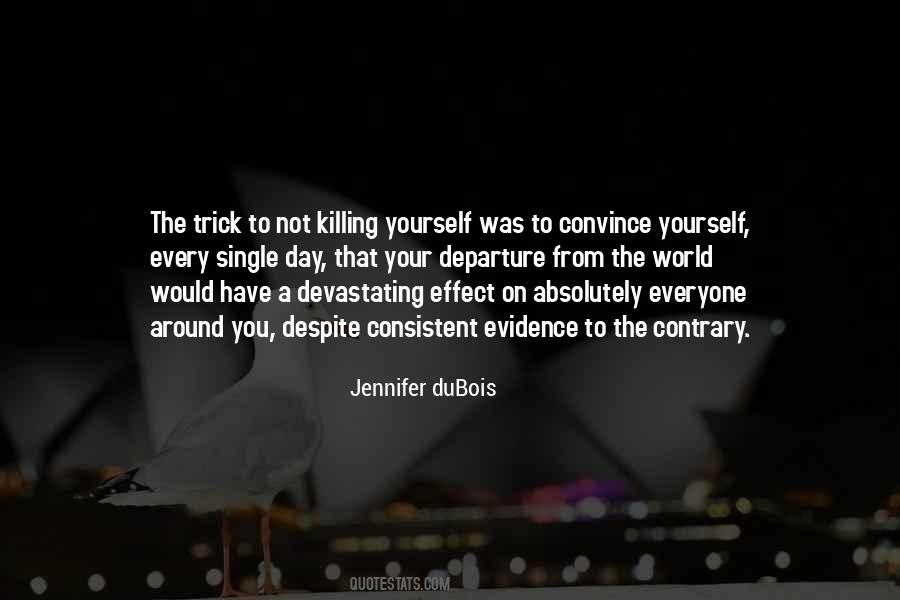 Killing Yourself Quotes #34791