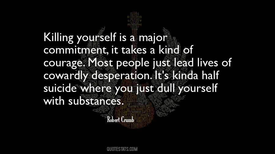 Killing Yourself Quotes #936155