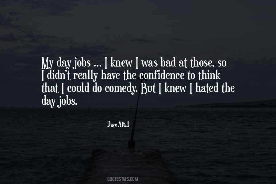 Day Jobs Quotes #1639584