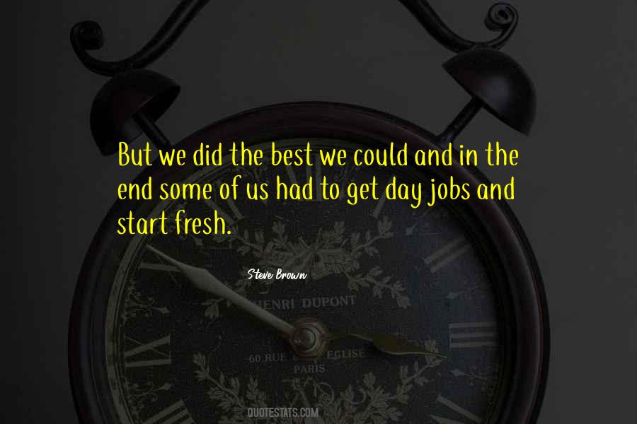 Day Jobs Quotes #680855