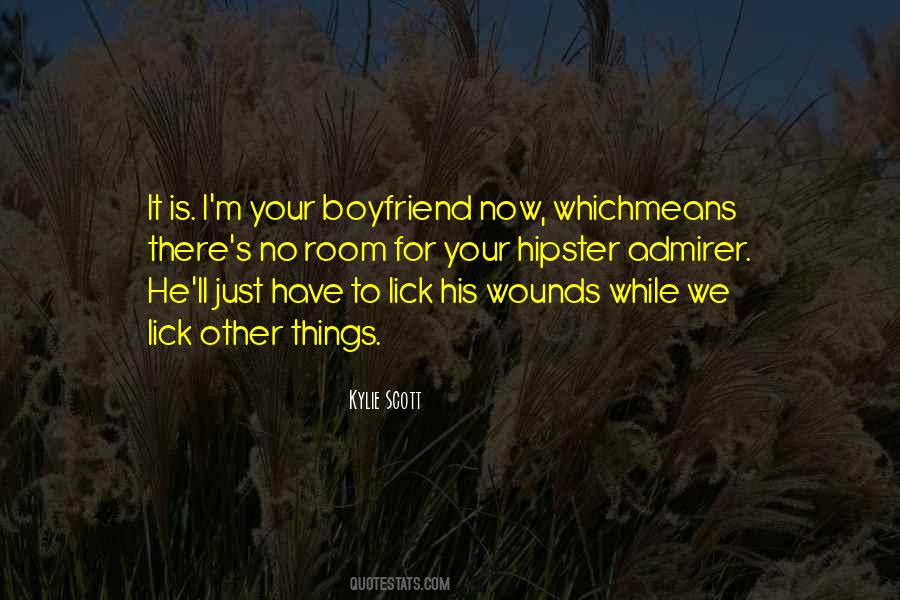 Quotes About Your Admirer #1063243