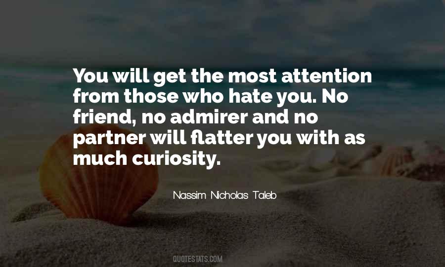 Quotes About Your Admirer #174608