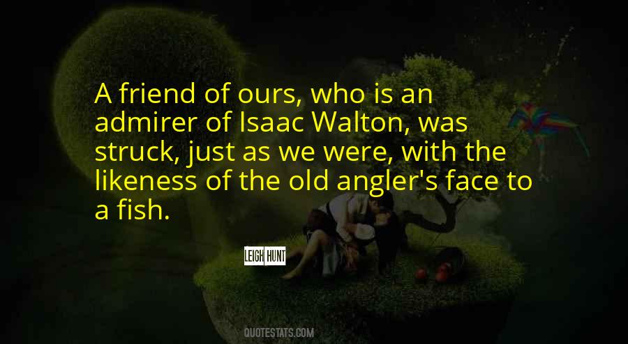 Quotes About Your Admirer #416231