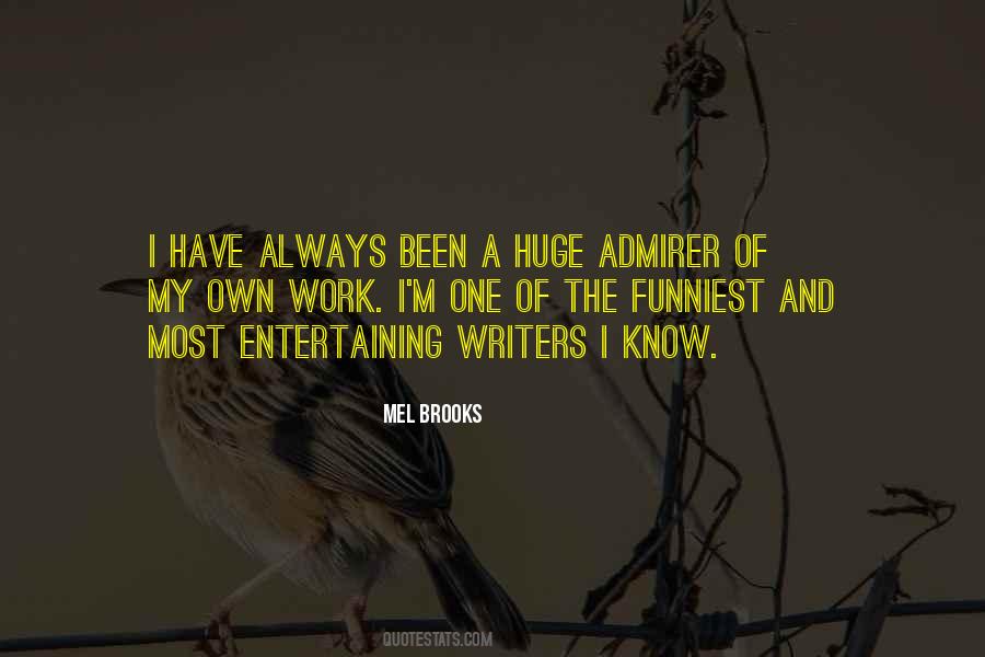Quotes About Your Admirer #670645