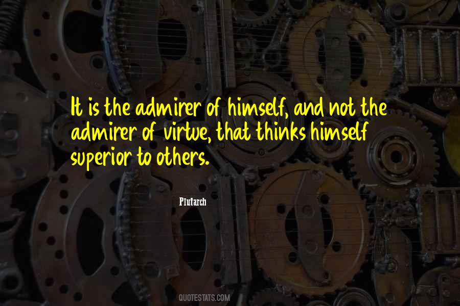 Quotes About Your Admirer #703053