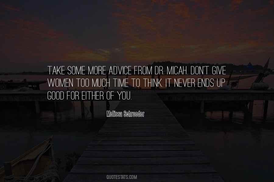 Quotes About Think Too Much #116010