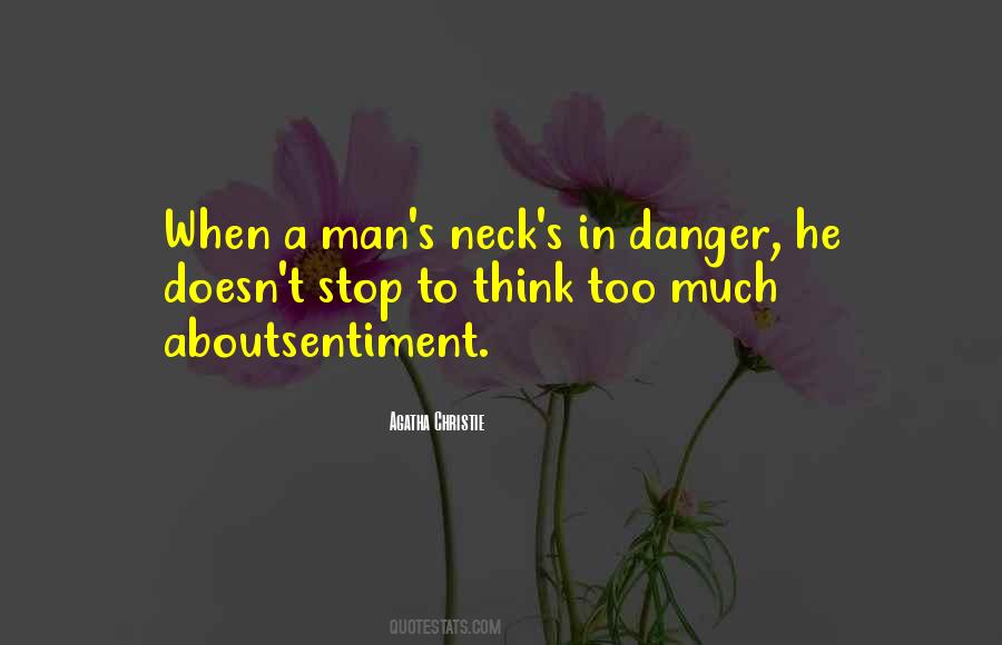 Quotes About Think Too Much #1696393