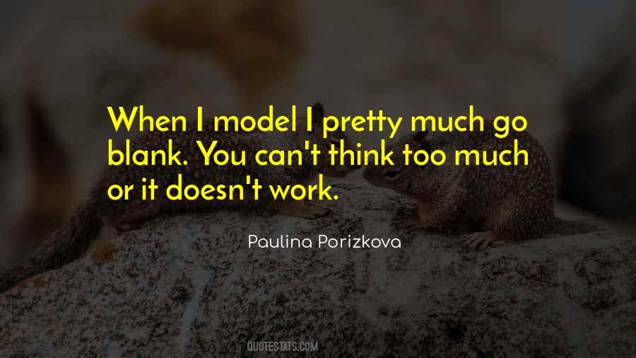 Quotes About Think Too Much #1790375