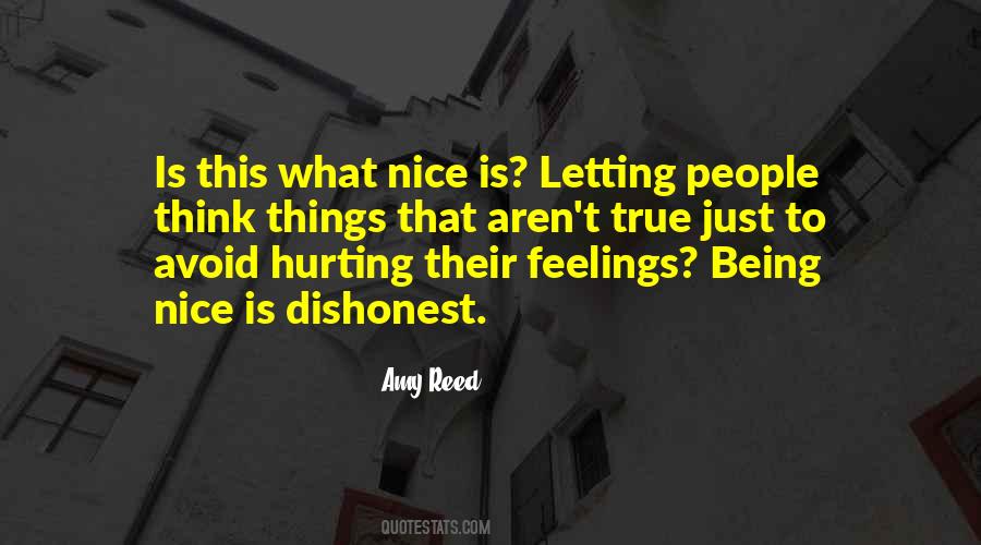Quotes About Hurting People's Feelings #711550
