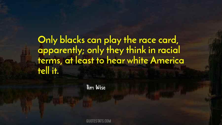 Quotes About Race In America #984386