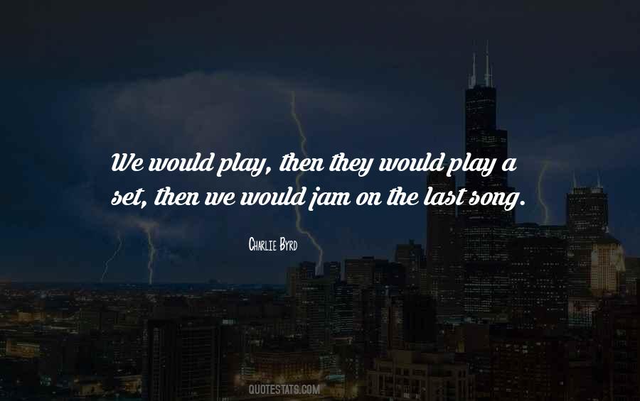 Jam Song Quotes #1200766
