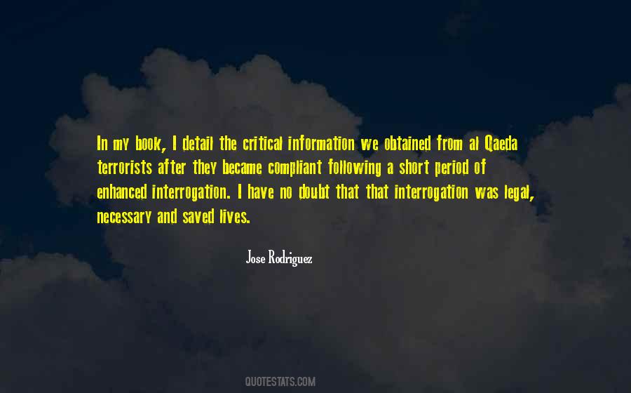 Quotes About Interrogation #1310289