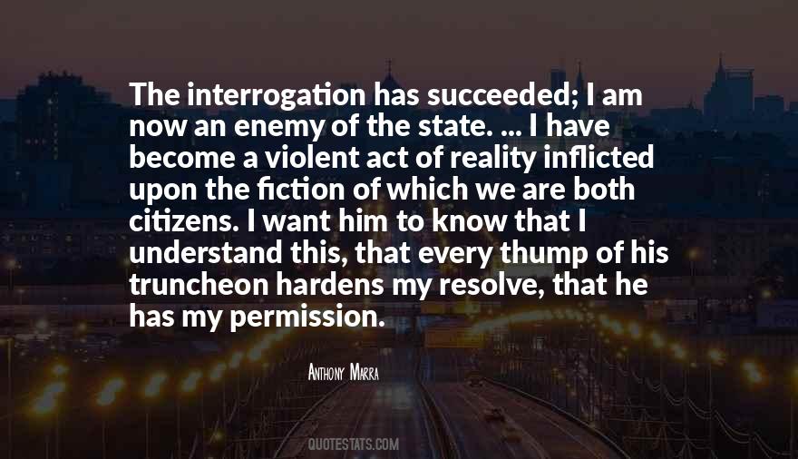 Quotes About Interrogation #294958