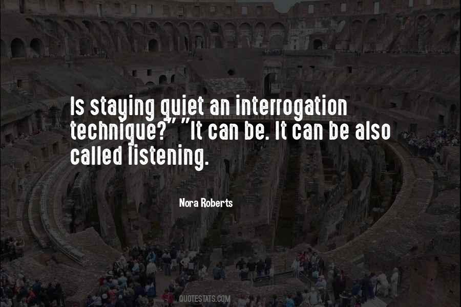 Quotes About Interrogation #627920