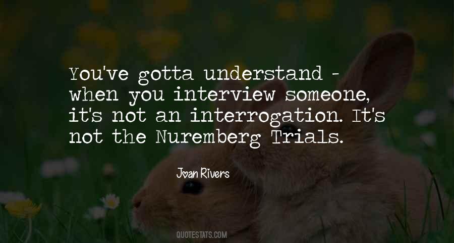 Quotes About Interrogation #899180