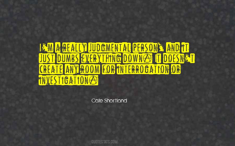 Quotes About Interrogation #985777