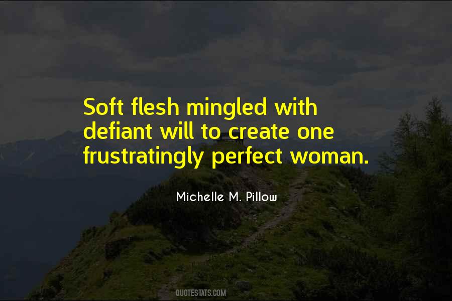 Quotes About Flesh #1858794