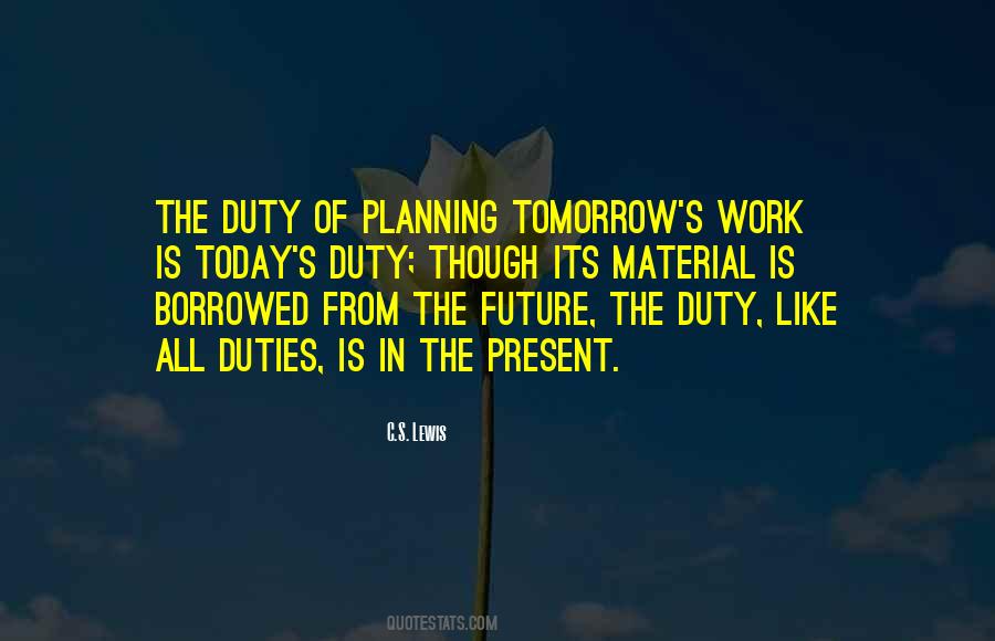 Quotes About Not Planning For The Future #228841