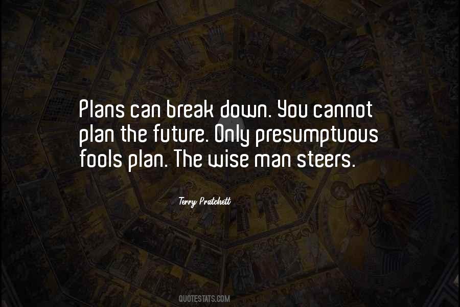 Quotes About Not Planning For The Future #469986