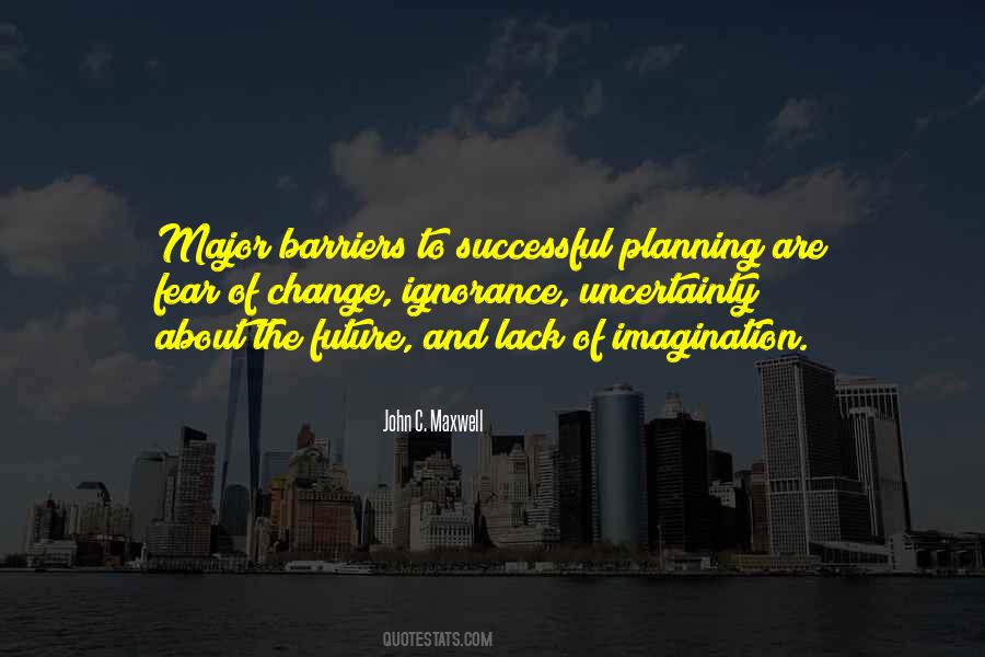 Quotes About Not Planning For The Future #564445