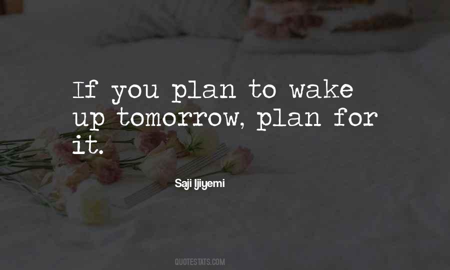 Quotes About Not Planning For The Future #768680