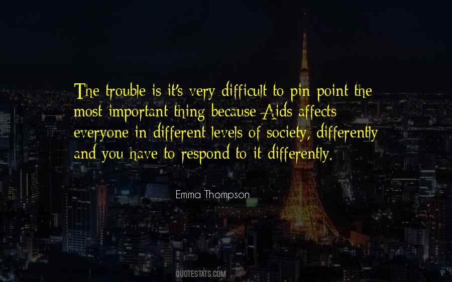 Quotes About Everyone Is Important #408231