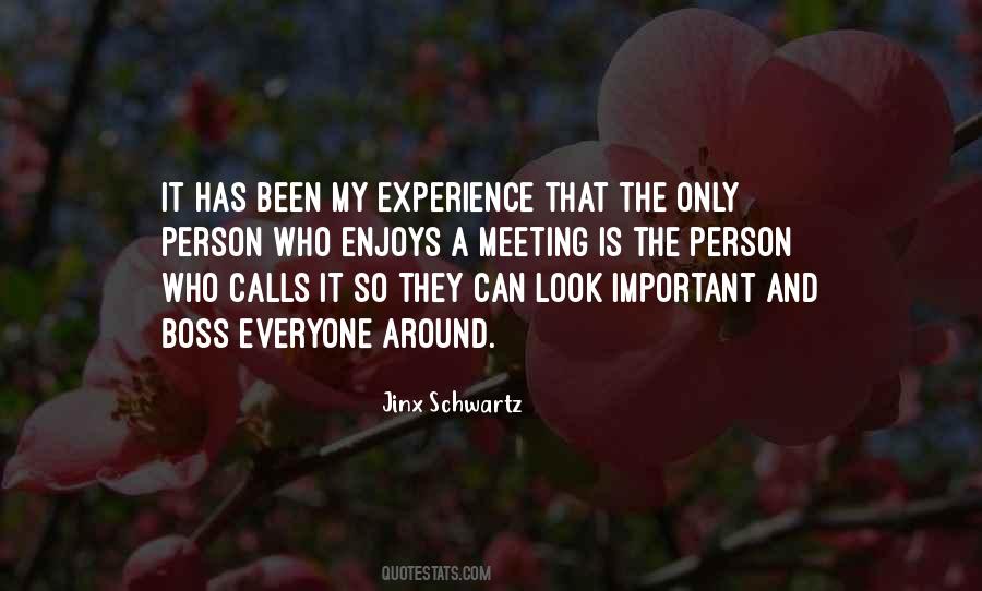 Quotes About Everyone Is Important #752210
