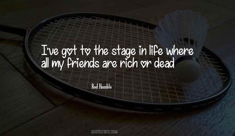 Quotes About Rich Friends #1015842