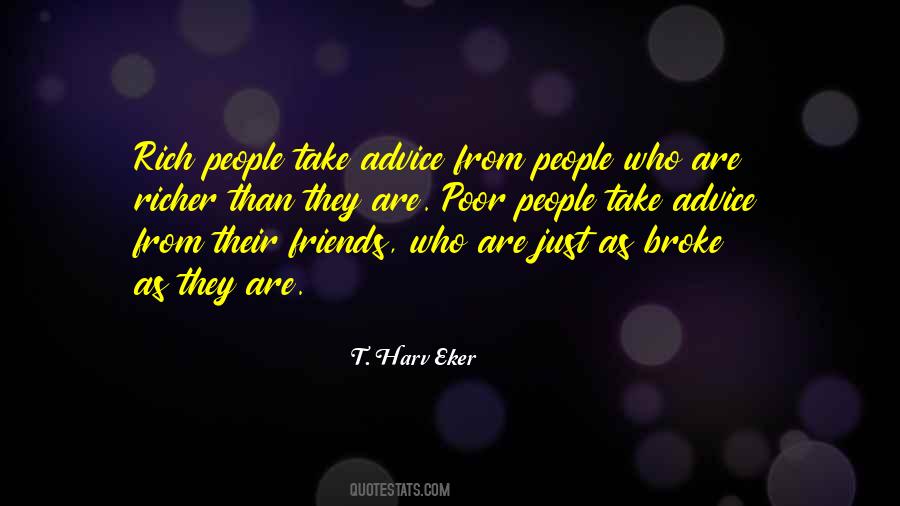 Quotes About Rich Friends #1355381