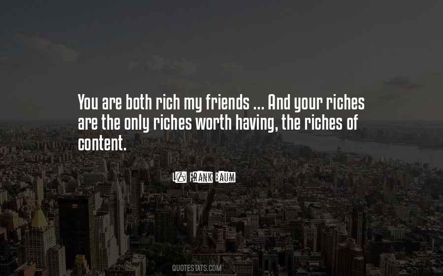 Quotes About Rich Friends #1740326