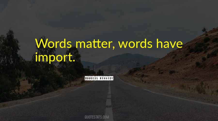 Quotes About Words Matter #1747256