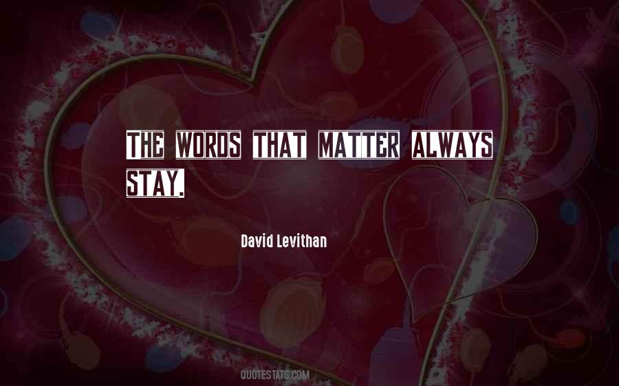 Quotes About Words Matter #308717