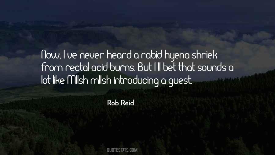 Quotes About Rabid #192354