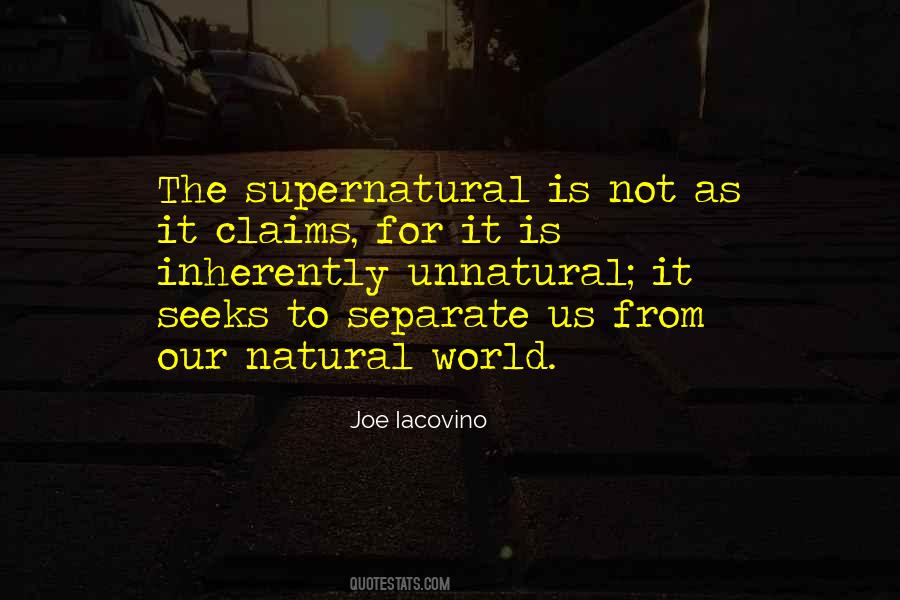 Quotes About The Supernatural World #1303988