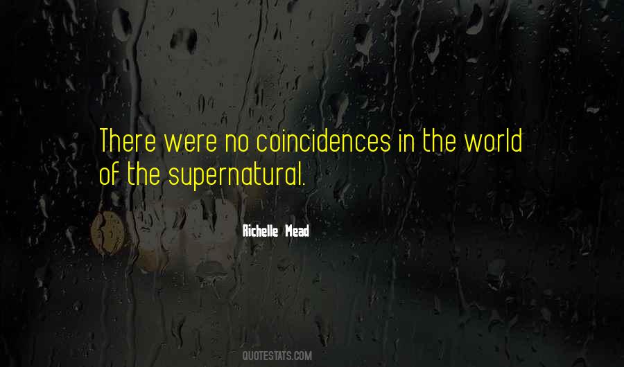 Quotes About The Supernatural World #1416554