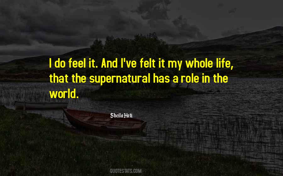 Quotes About The Supernatural World #739398