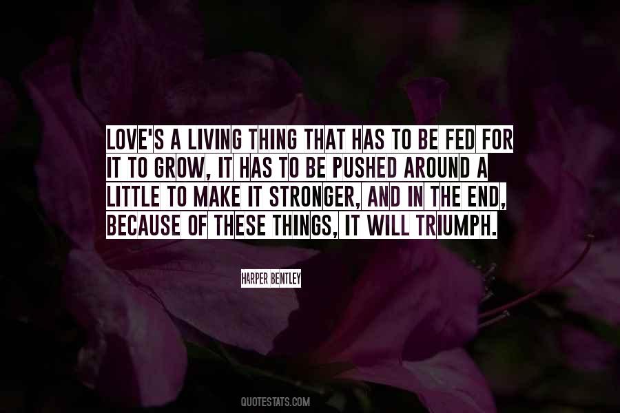 Love Triumph Quotes #1795239