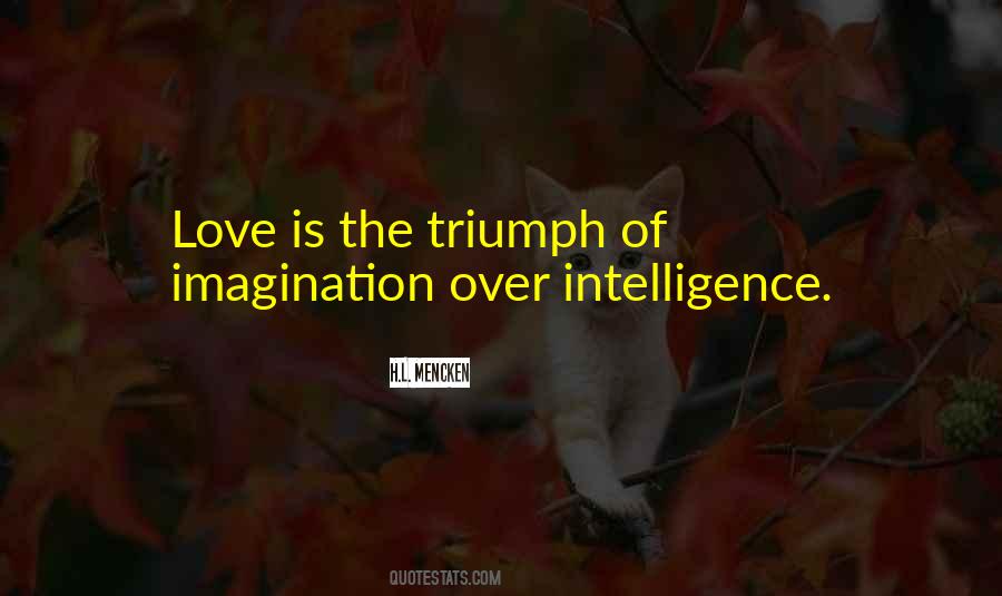 Love Triumph Quotes #398466
