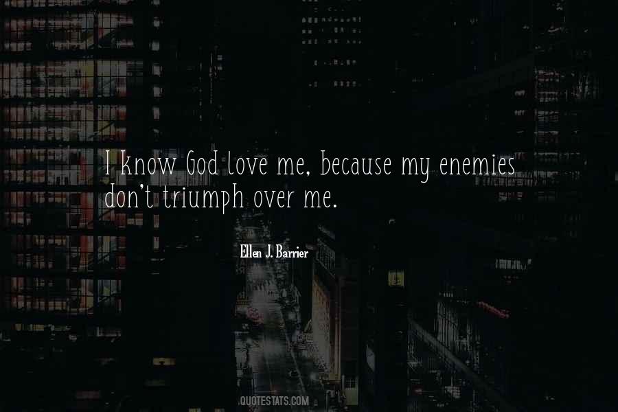 Love Triumph Quotes #534857
