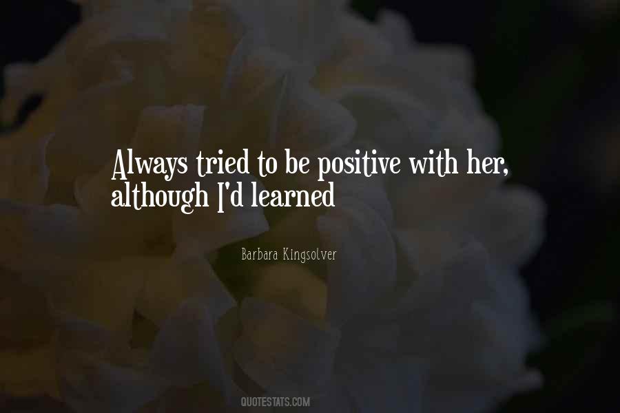 Be Positive Quotes #1359973